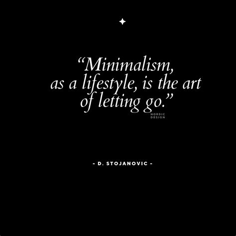 12 Quotes On The Meaning Of Minimalism And Why It Can Help You Live A Simpler Happier Life