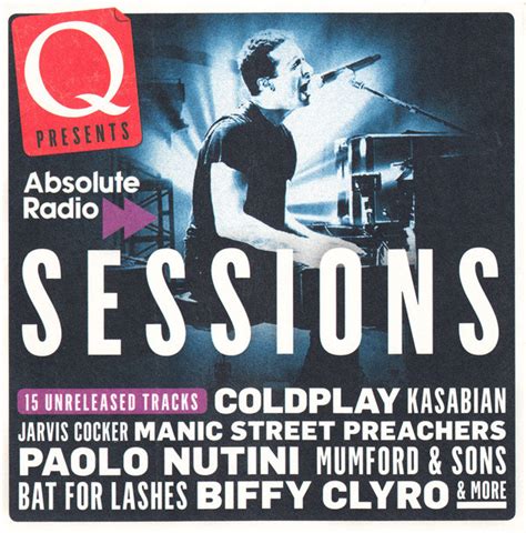 Q Presents Absolute Radio Sessions Volume 1 2014 Cd Discogs