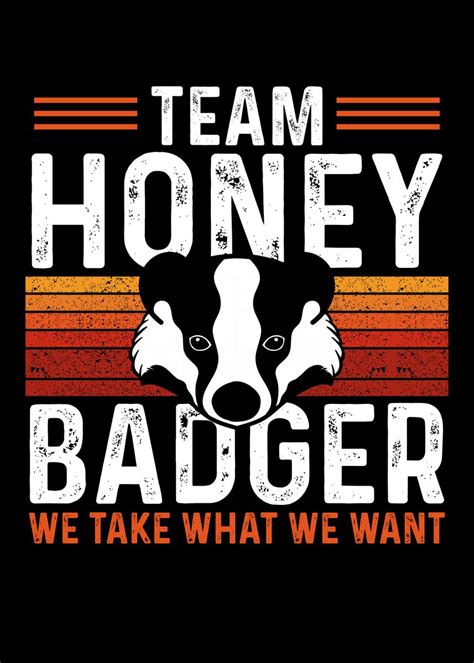 Team Honey Badger Sport Poster Picture Metal Print Paint By Bemi