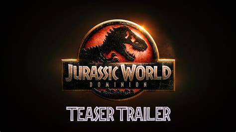 Jurassic World 3 Dominion First Teaser Trailer Hd