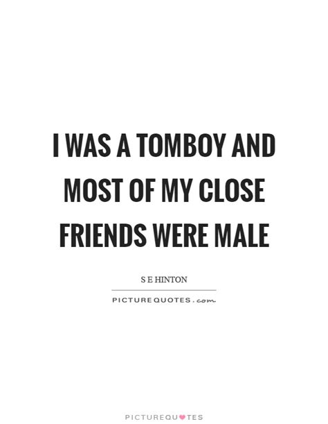 Tomboy Quotes Tomboy Sayings Tomboy Picture Quotes