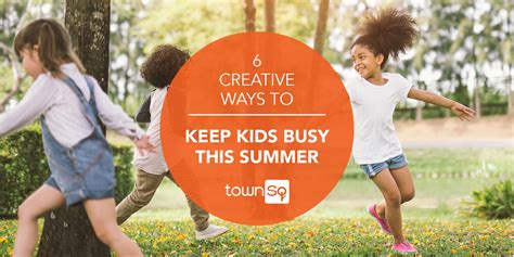 6 Creative Ways To Keep Kids Busy This Summer