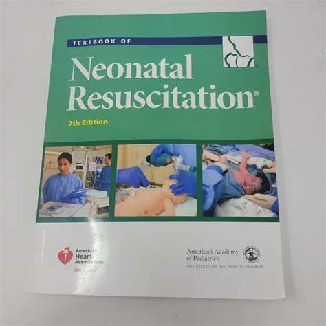 Textbook Of Neonatal Resuscitation 7th Edition American Heart
