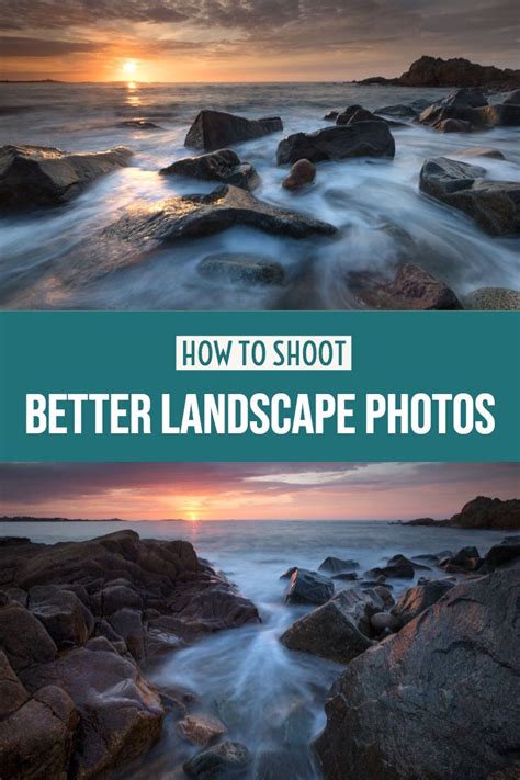 How To Shoot Better Landscape Photos Landscape Photography Tips And