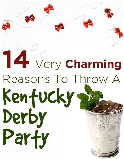 14 Delicious And Charming Reasons To Throw A Kentucky Derby Party In