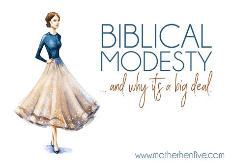 Biblical Modesty And Why Its A Big Deal Mother Hen Five