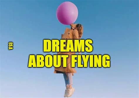 What Does Flying Mean In A Dream Meaning Of Dreams About Flying