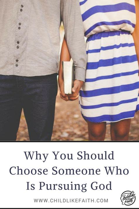 Why You Should Choose Someone Who Is Pursuing God Christian