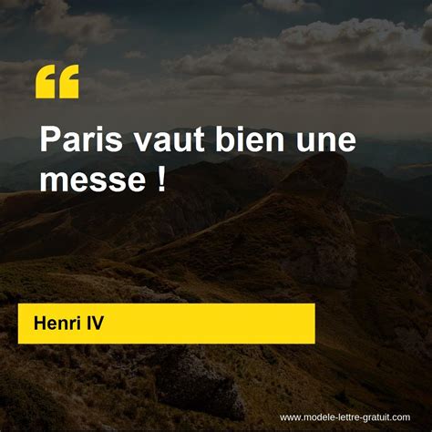 Henri IV A Dit Paris Vaut Bien Une Messe