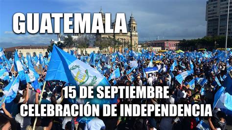 15 De Septiembre Celebración Independencia De Guatemala Departamento