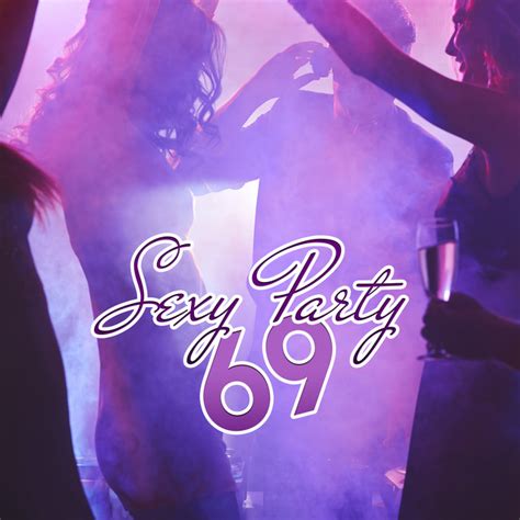 Sexy Party 69 Ibiza Lounge Club Summer Hits 2017 Ibiza Chill Out