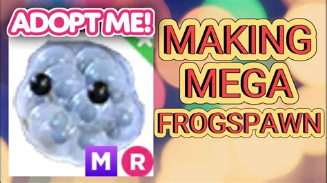 Making Mega Neon Frogspawn Meme Pet In Adopt Me Youtube