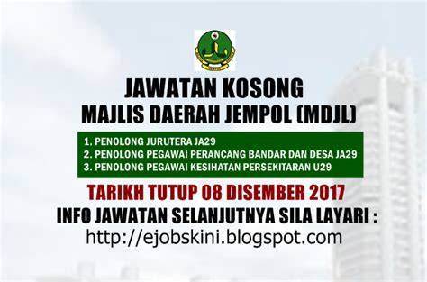 Portal kerja kosong kerajaan ingin berkongsi maklumat peluang pekerjaan yang kini dibuka di majlis daerah jelebu dan kepada warganegara malaysia yang berminat serta berkelayakan dipelawa untuk mengisi kekosongan jawatan ini seperti berikut Jawatan Kosong Majlis Daerah Jempol (MDJL) - 08 Disember 2017