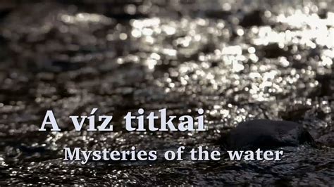 Mysteries Of The Water Youtube