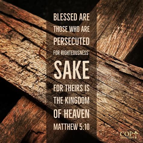 ‘blessed Are They Who Are Persecuted For Righteousness Sake For Theirs Is The Kingdom Of