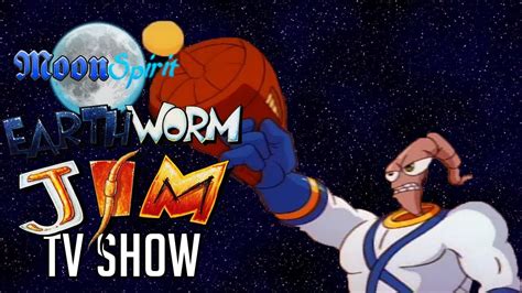Earthworm Jim Tv Show Moon Spirit Youtube