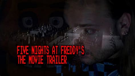 Five Nights At Freddys The Movie Trailer Youtube