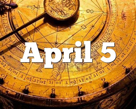 April 5 Birthday Horoscope Zodiac Sign For April 5th