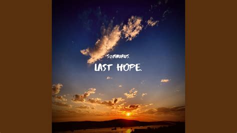 Last Hope. - YouTube