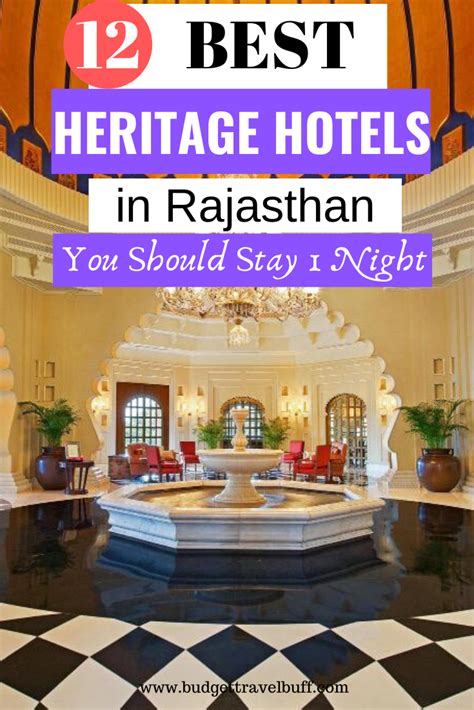 12 Best Heritage Royal Hotels Of Rajasthan Heritage Hotel Hotel Popular Honeymoon Destinations