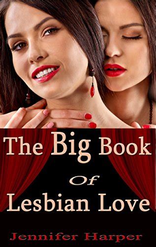 The Big Book Of Lesbian Love Supremely Steamy Books In Ebook