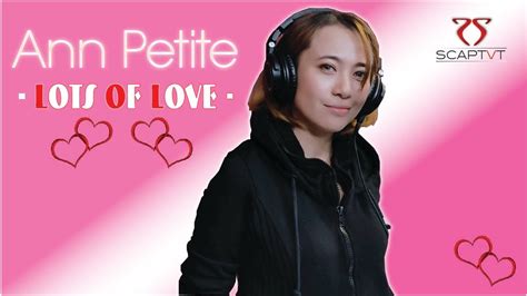 It is not intended for promotion any illegal things. Ann Petite - LOL ( Lots Of Love ) - YouTube