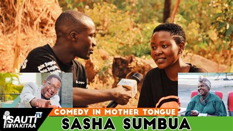Sasha Sumbua Comedy In Mother Tongue Sauti Ya Kitaa Youtube
