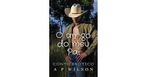 Pai Do Meu Amigo Me Comeu