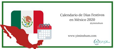 Calendario De Días Festivos En México 2020 Yi Min Shum Xie