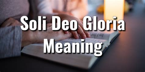 A Simple Soli Deo Gloria Meaning With Bible Verseslords Library