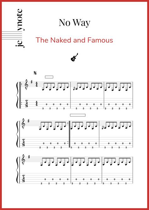 Tablature The Naked And Famous No Way Pour Guitare Jellynote
