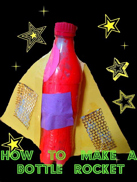 Playful Learners How To Make A Bottle Rocket Space Teaching Ideas