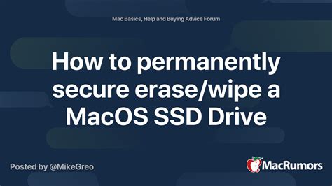 How To Permanently Secure Erasewipe A Macos Ssd Drive Macrumors Forums