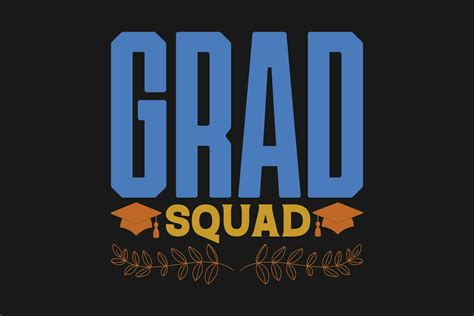 Grad Squad T Shirt 23855090 Vector Art At Vecteezy