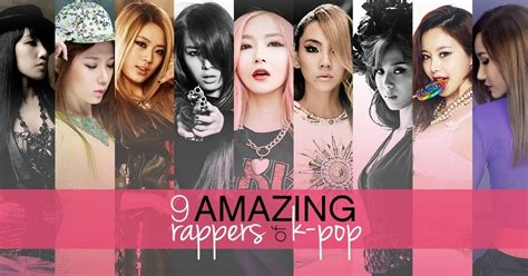9 Amazing Female Rappers Of K Pop