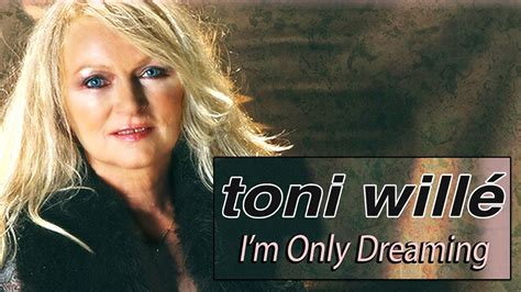 toni wille feat the voice of pussycat i m only dreaming official video youtube