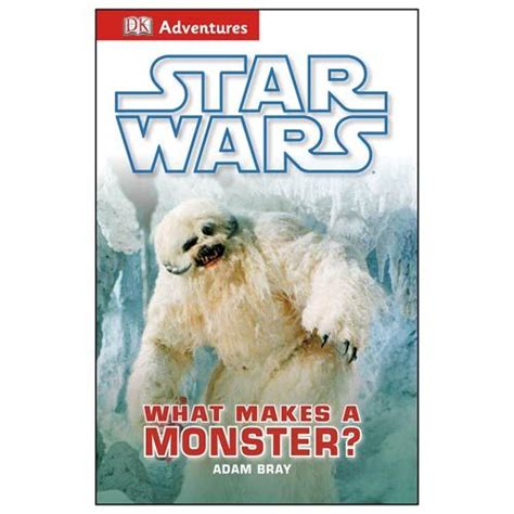 Star Wars What Makes A Monster Dk Adventures Hardcover Book Dk