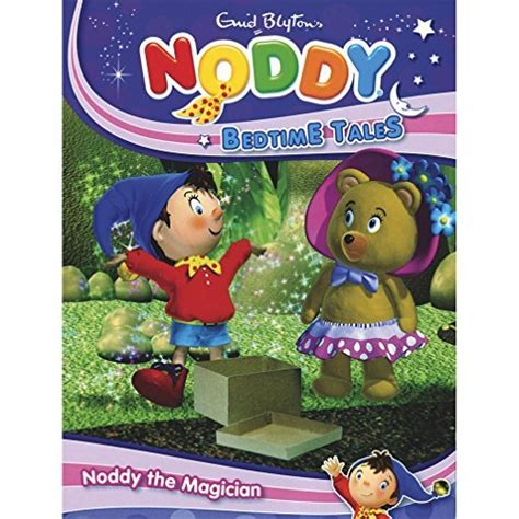 Bedtime Tales Noddy The Magician Noddy Bedtime Tales By Enid Blyton