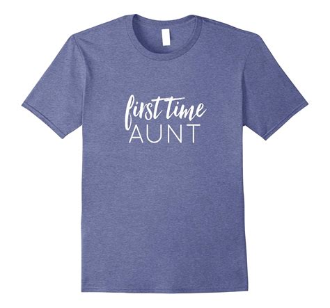 first time aunt ts for new aunt aunt t shirts cl colamaga