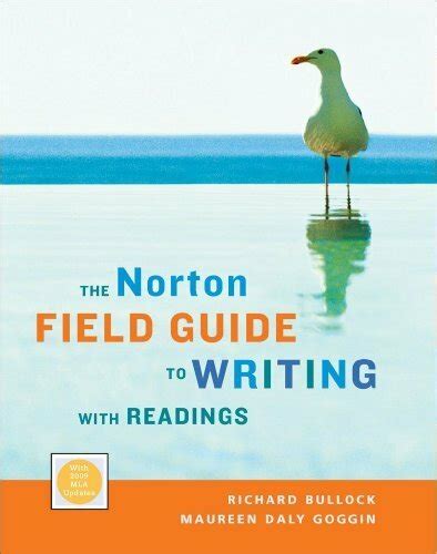 The norton field guide to writing's flexibility and ease of use have made it the leading rhetoric text on the. Norton Field Guide To Writing With Readings By Bullock Richard Isbn 9780393919578 0393919579
