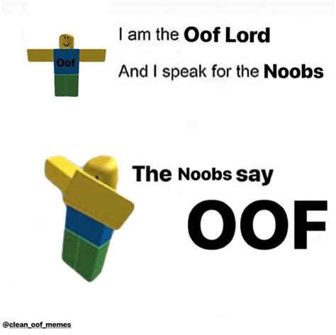 The Words Oof And I Speak For The Noobs