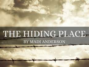The Hiding Place By Madi Anderson