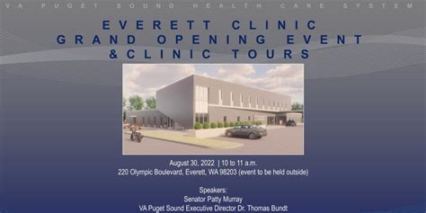 You Are Invited To Our Everett Clinic Grand Opening Celebration Va