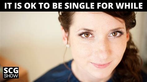 why it is ok to be single for a while single single forever single at 40