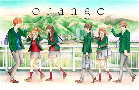 Why You Need To Read Orange Manga Now Books And Bao
