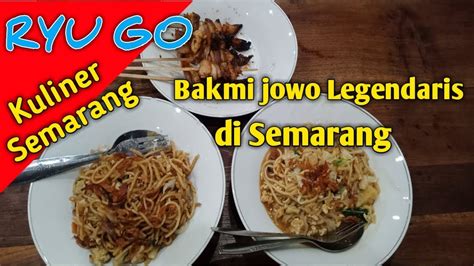 Bakmi Jowo Pak Gareng Bakmi Jowo Legendaris Di Semarang Kuliner