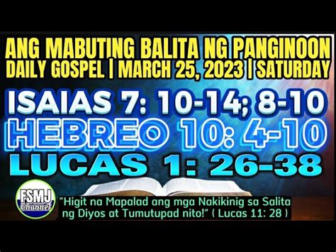 Ang Mabuting Balita Ng Panginoon March 25 2023 Daily Gospel