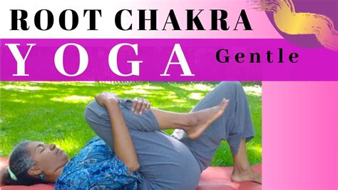 Root Chakra Yoga Class Stability And Grounding For Beginners Youtube