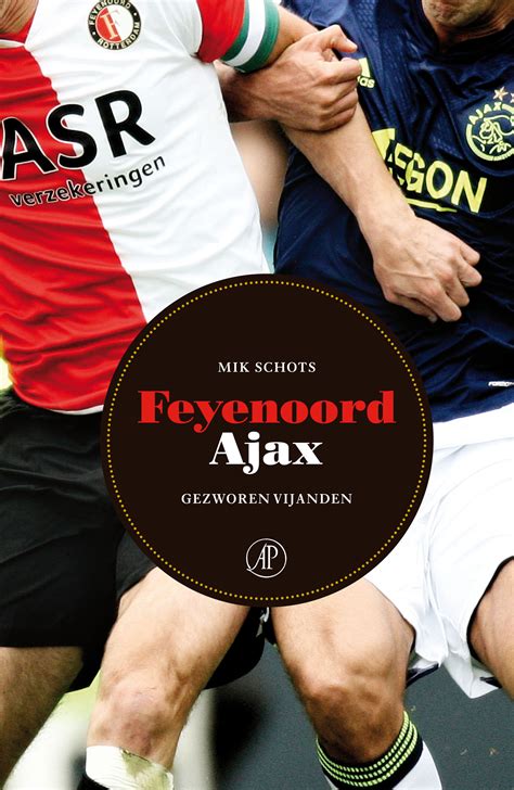 Erik ten hag's men have played some good. Feyenoord-Ajax - De Arbeiderspers