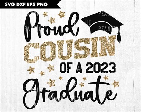 Proud Cousin Of A 2023 Graduate Svg Class Of 2023 Graduation Cousin
